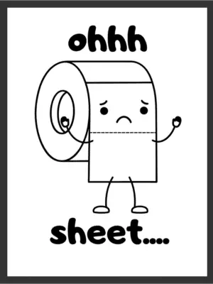 Cartoon worried toilet paper roll with a raised hand beside the text "OHHH SHEET....," in bold black line art on a white background — digital wall art download.